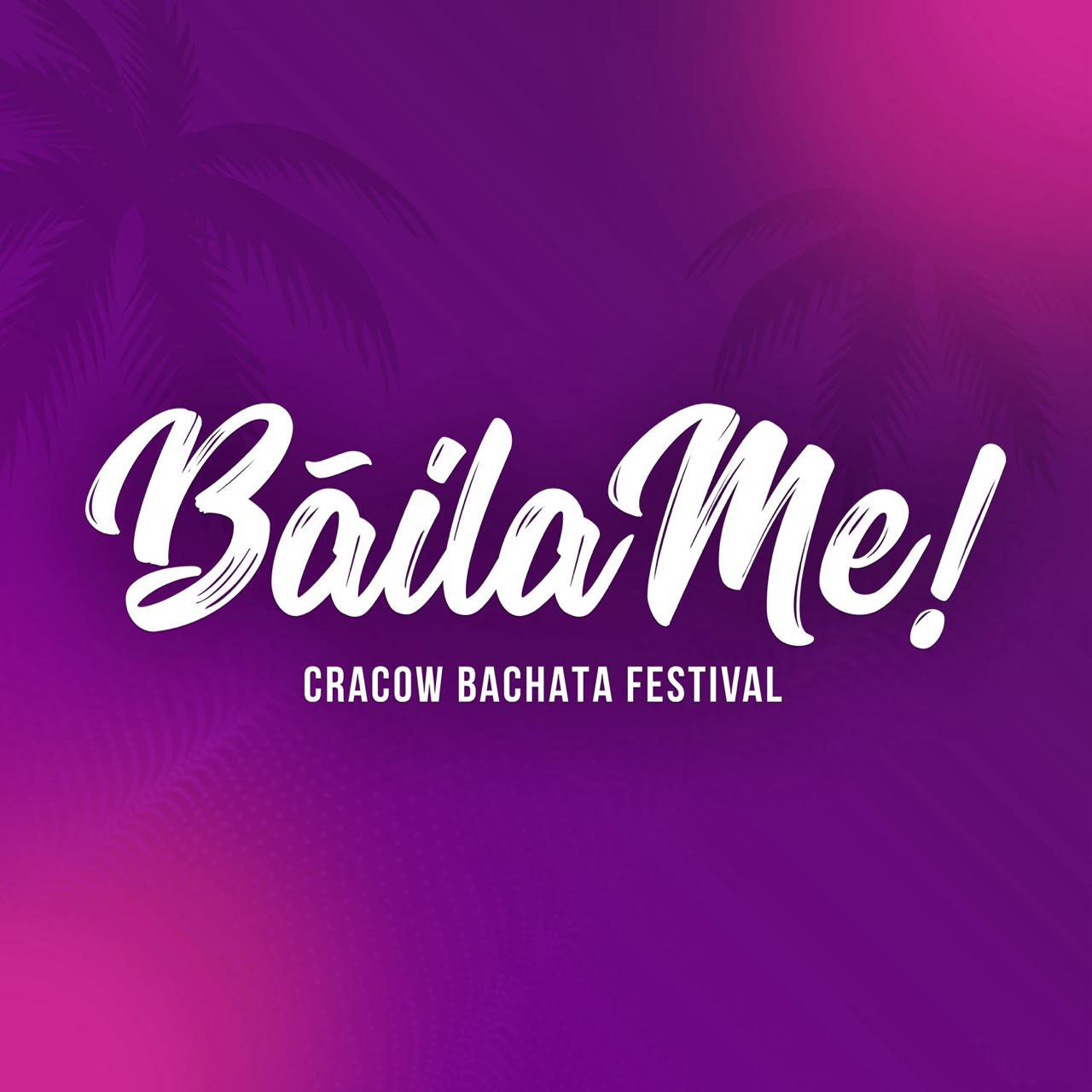 BáilaMe Cracow Bachata Festival flyer